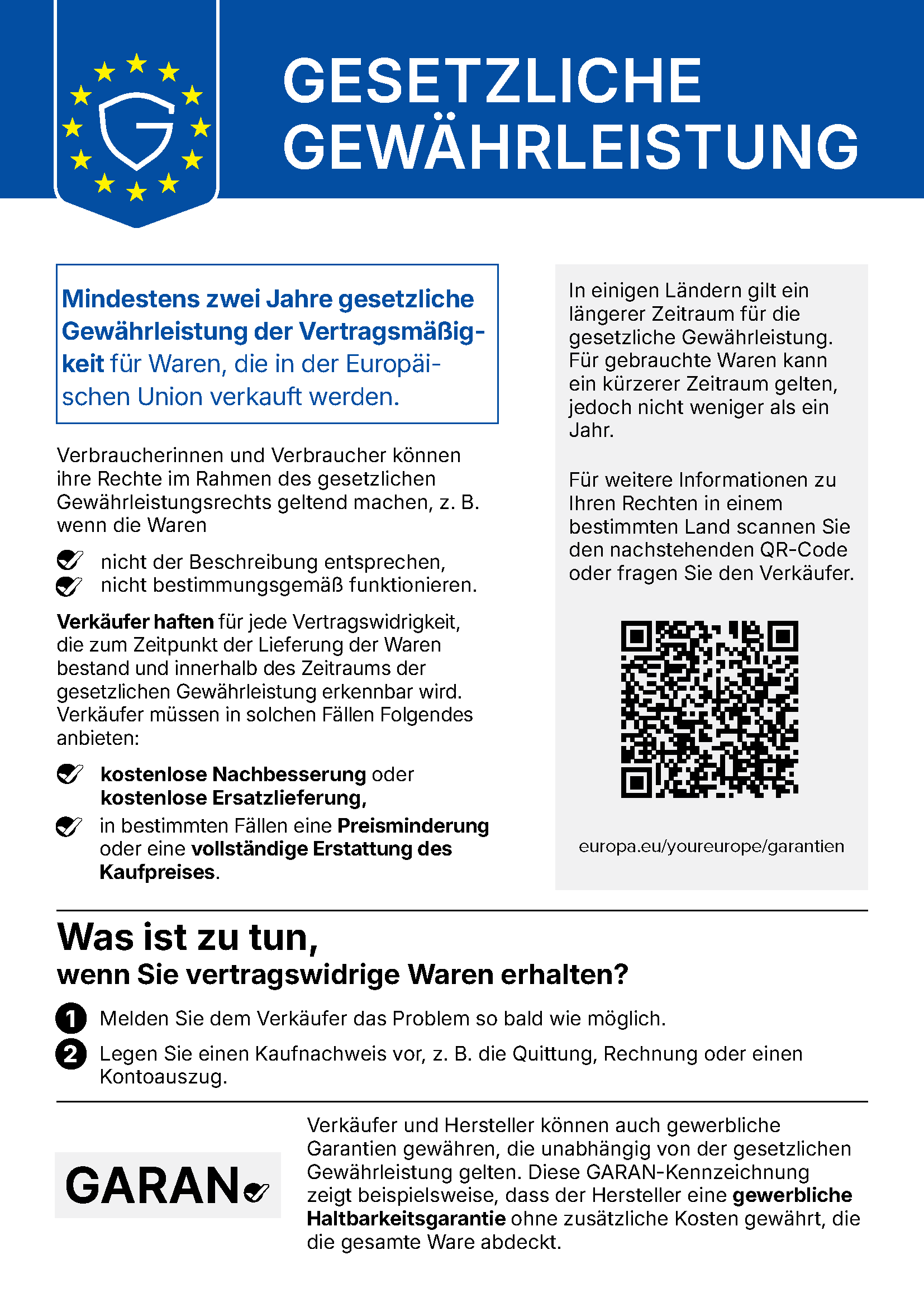 Gesetzliche Gewährleistung: Mindestens zwei Jahre gesetzliche Gewährleistung der Vertragsmäßigkeit für Waren, die in der Europäischen Union verkauft werden. Der vollständige Wortlaut steht unter der Grafik.